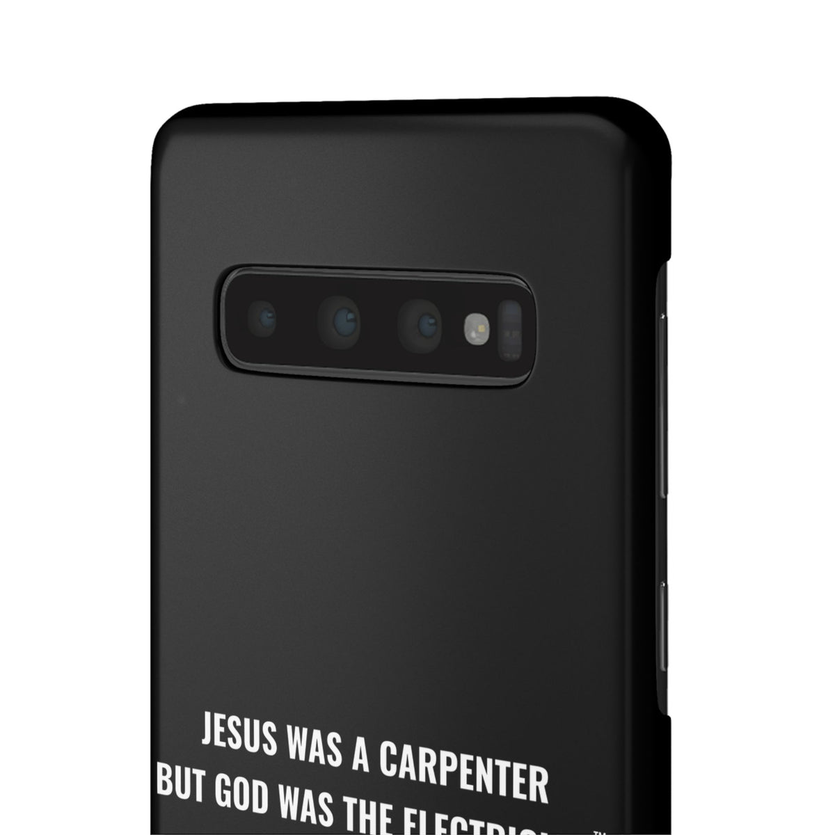 Jesus Was A Carpenter But God Was The Electrician™ Galaxy Case — Black