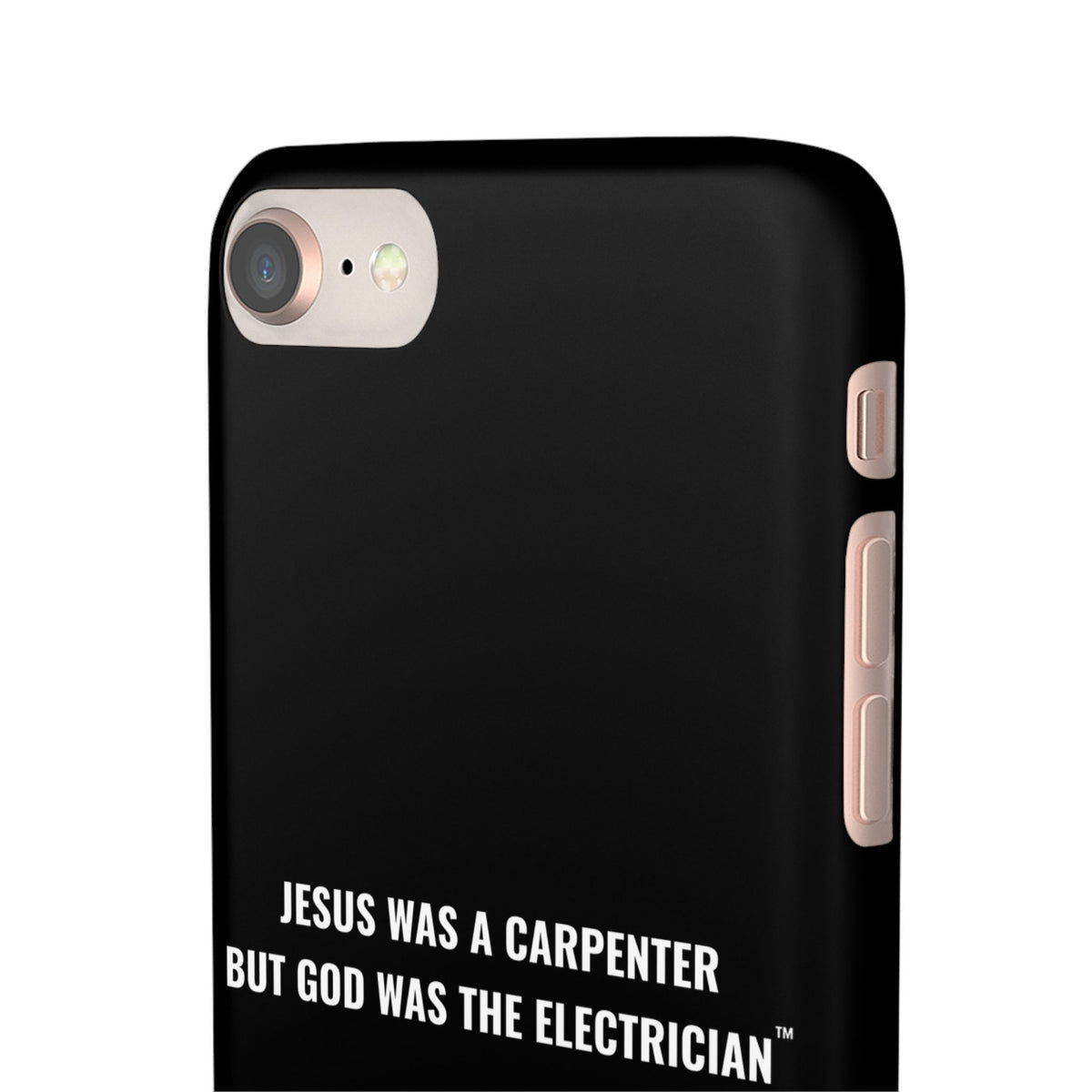 Jesus Was A Carpenter But God Was The Electrician™ iPhone Case — Black