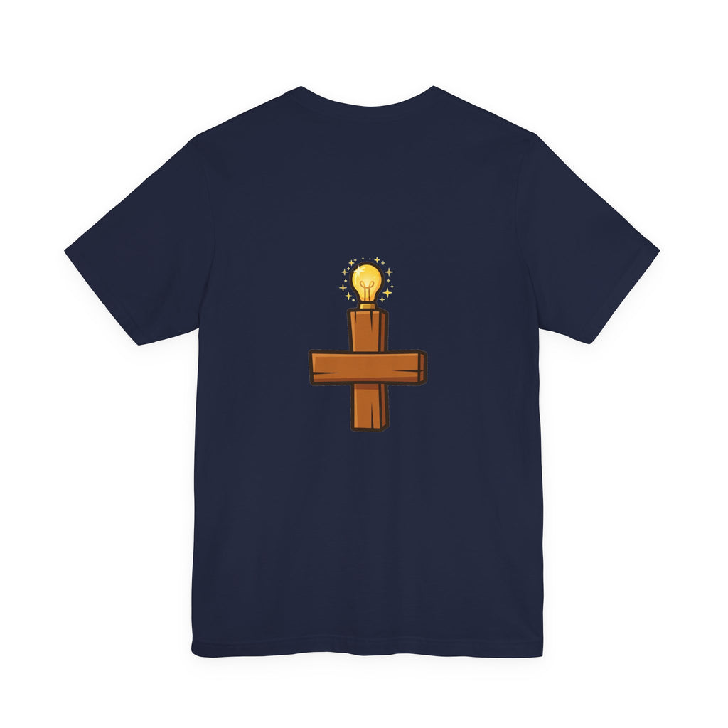 Jesus Was A Carpenter But God Was The Electrician Tee