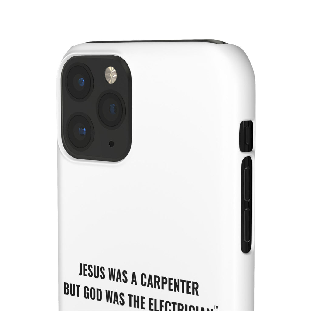 Jesus Was A Carpenter But God Was The Electrician™ iPhone Case — White