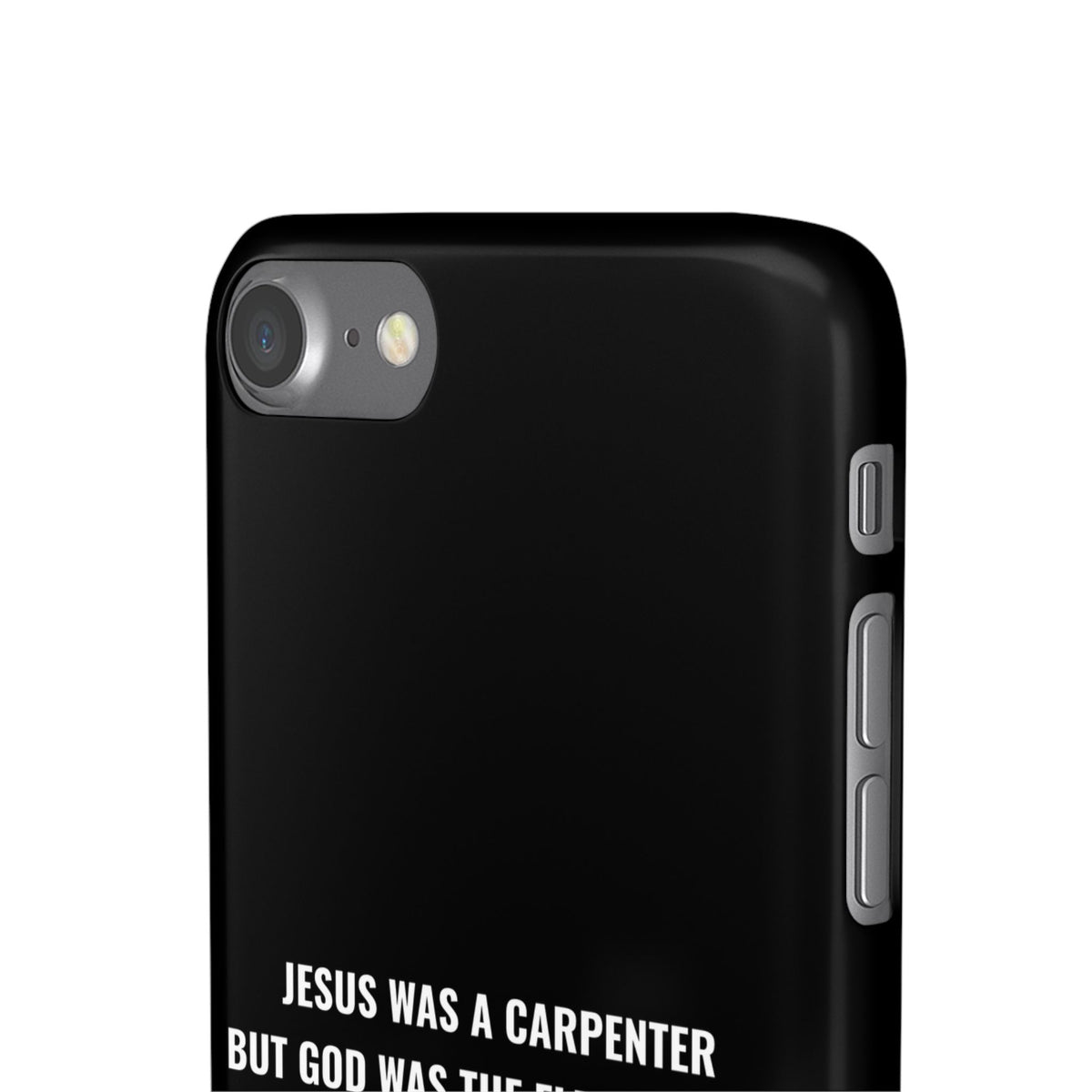 Jesus Was A Carpenter But God Was The Electrician™ iPhone Case — Black