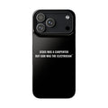 Jesus Was A Carpenter But God Was The Electrician™ iPhone Case — Black