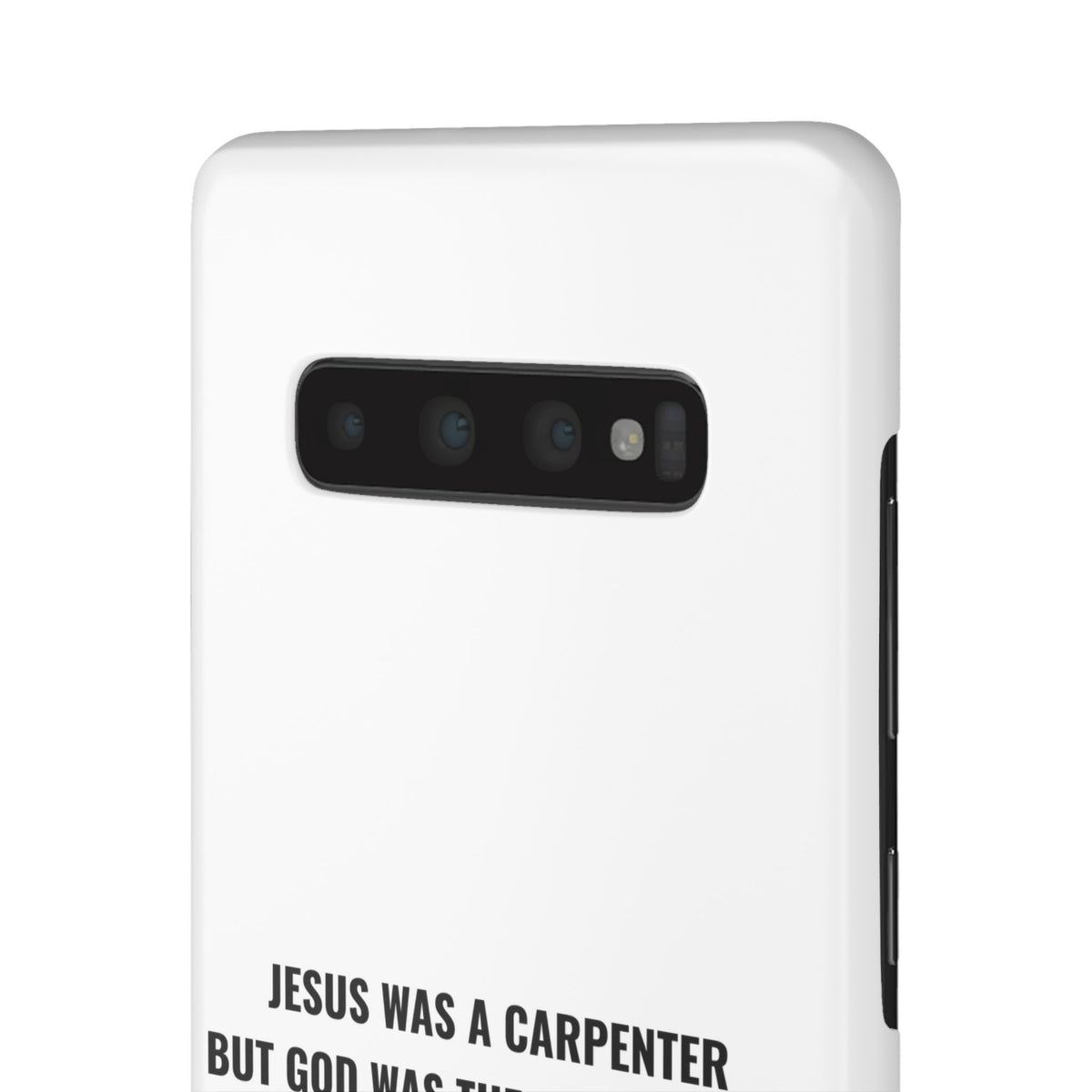 Jesus Was A Carpenter But God Was The Electrician™ Galaxy Case — White