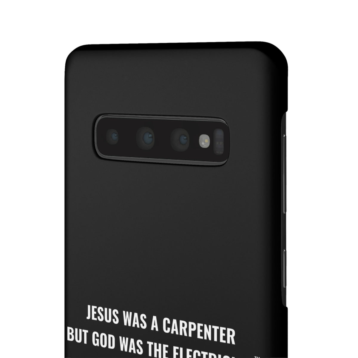 Jesus Was A Carpenter But God Was The Electrician™ Galaxy Case — Black