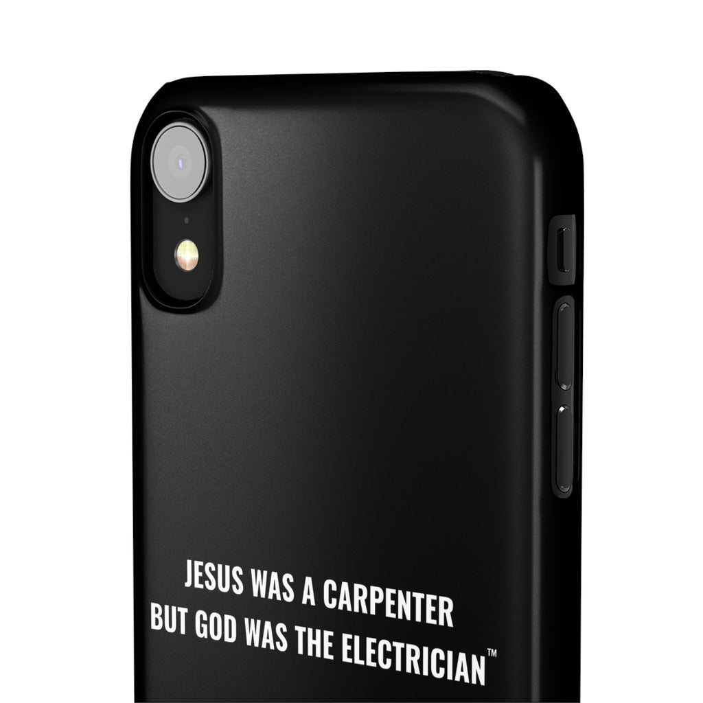 Jesus Was A Carpenter But God Was The Electrician™ iPhone Case — Black