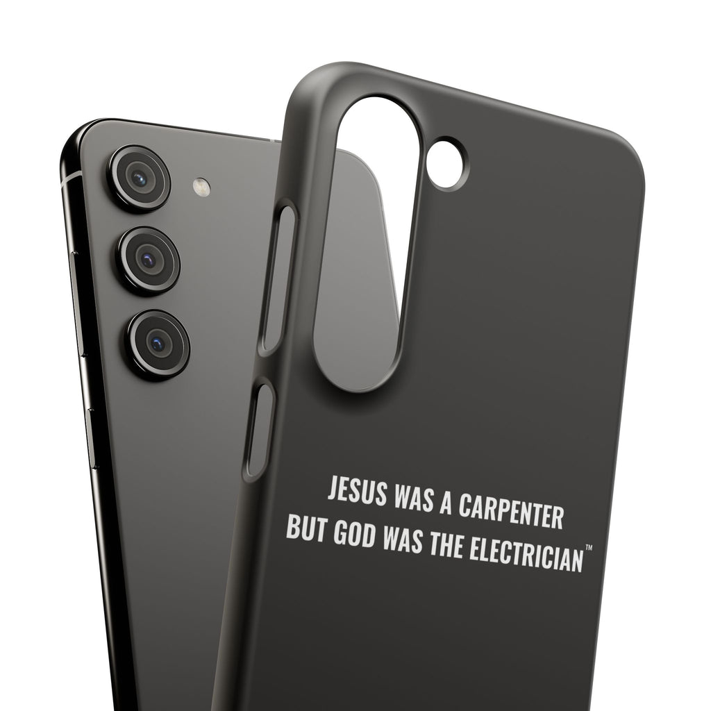 Jesus Was A Carpenter But God Was The Electrician™ Galaxy Case — Black