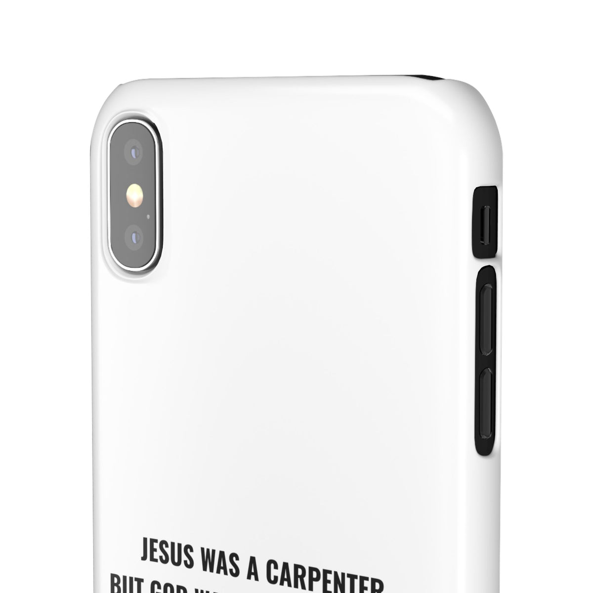 Jesus Was A Carpenter But God Was The Electrician™ iPhone Case — White