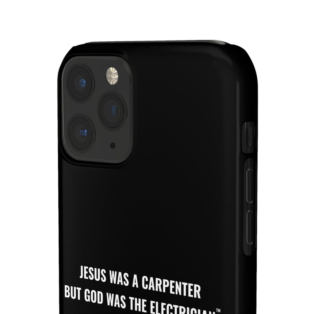 Jesus Was A Carpenter But God Was The Electrician™ iPhone Case — Black