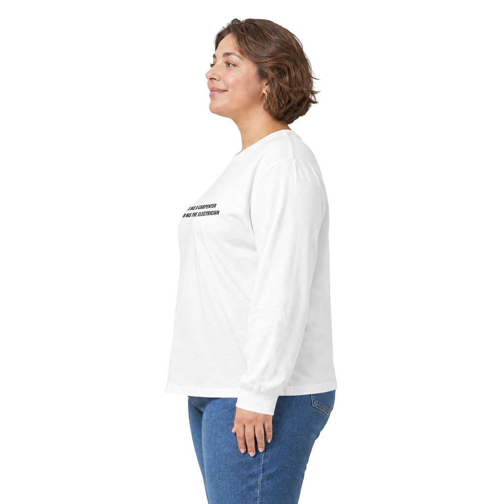 Carpenter & Electrician Long Sleeve Tee