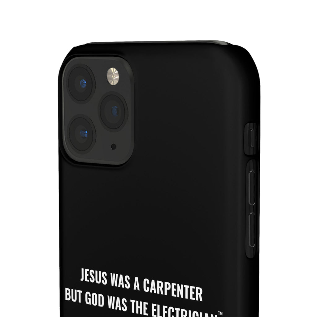 Jesus Was A Carpenter But God Was The Electrician™ iPhone Case — Black