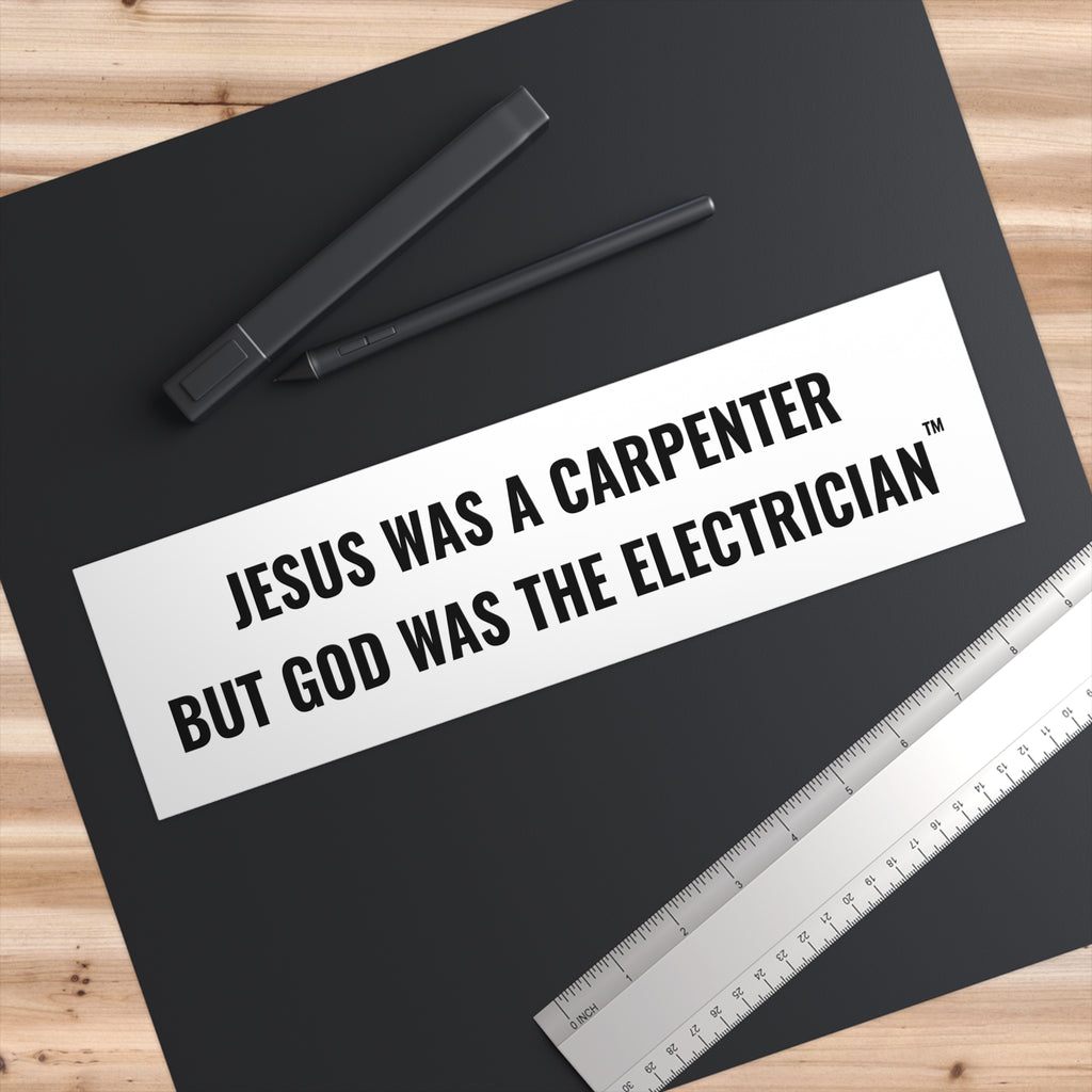 Carpenter & Electrician Bumper Sticker