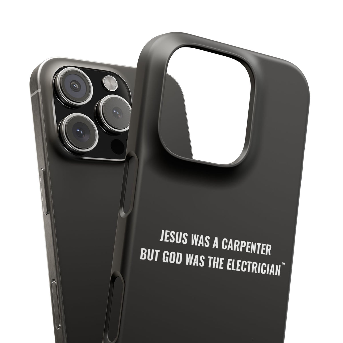 Jesus Was A Carpenter But God Was The Electrician™ iPhone Case — Black