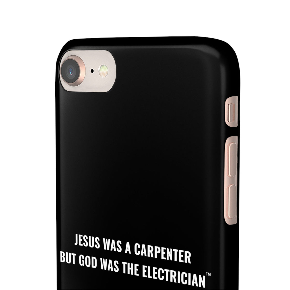 Jesus Was A Carpenter But God Was The Electrician™ iPhone Case — Black