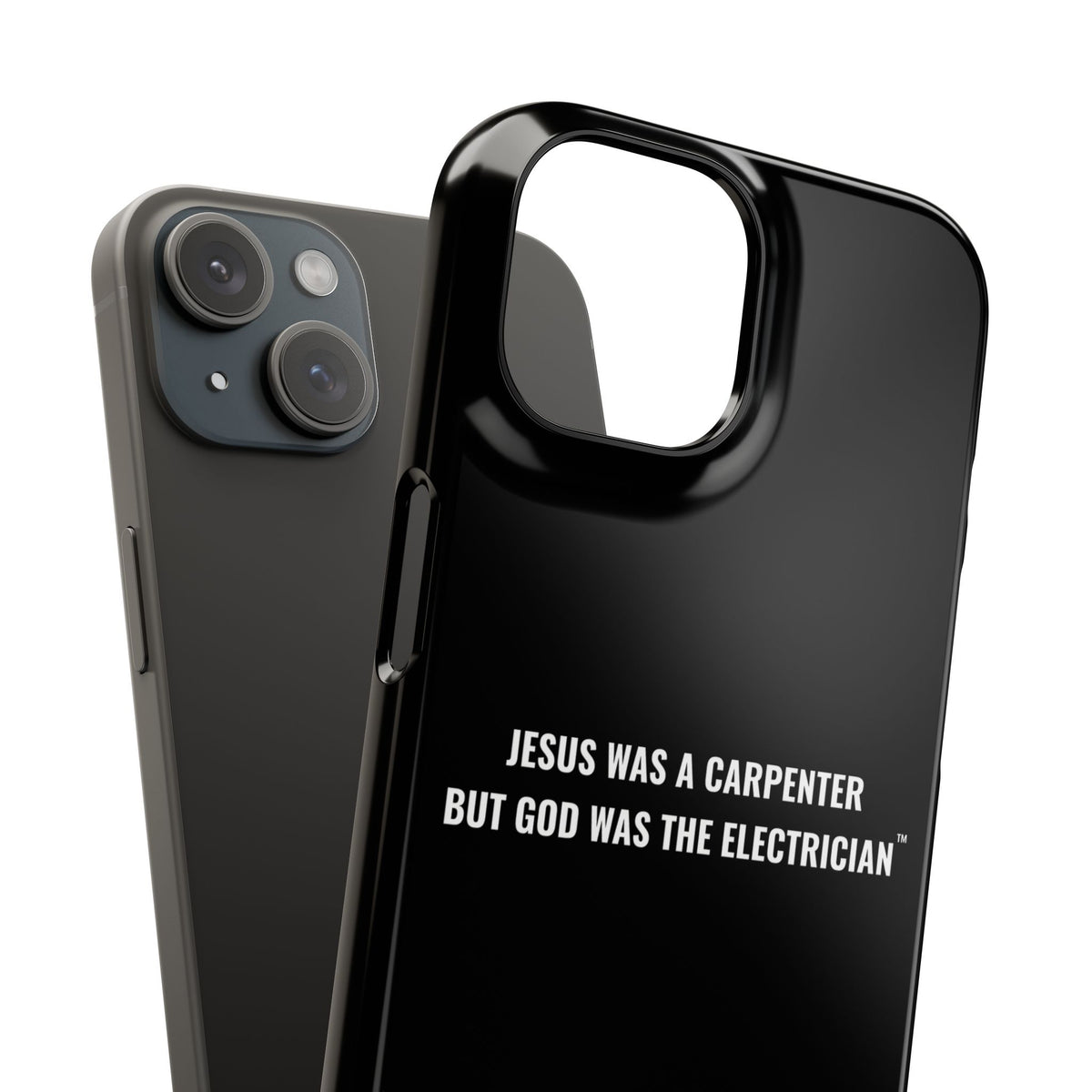 Jesus Was A Carpenter But God Was The Electrician™ iPhone Case — Black