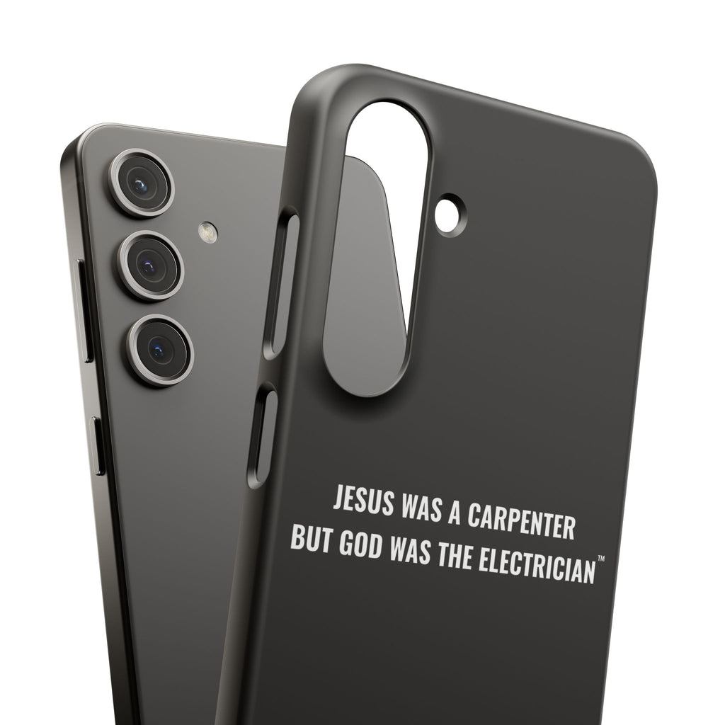 Jesus Was A Carpenter But God Was The Electrician™ Galaxy Case — Black