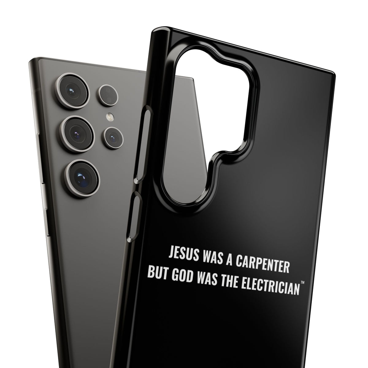 Jesus Was A Carpenter But God Was The Electrician™ Galaxy Case — Black