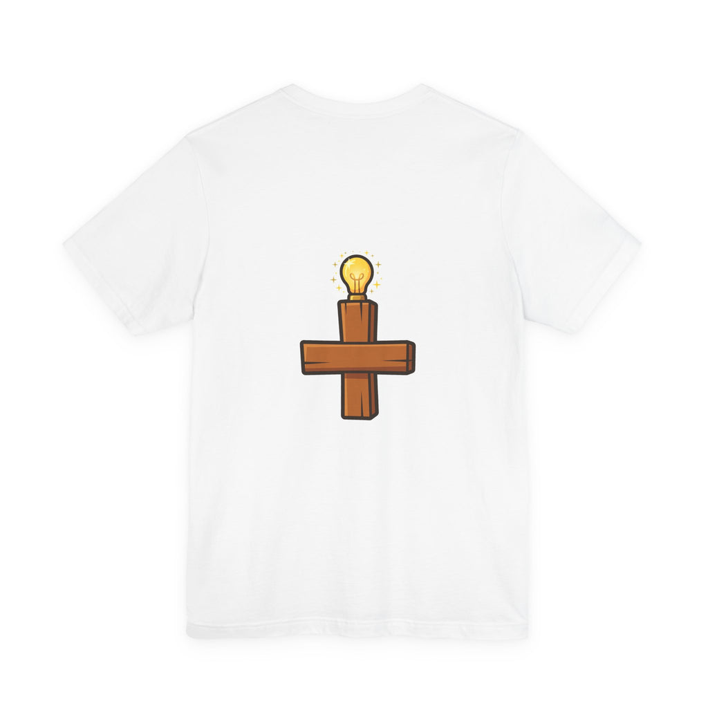 Jesus Was A Carpenter But God Was The Electrician Tee