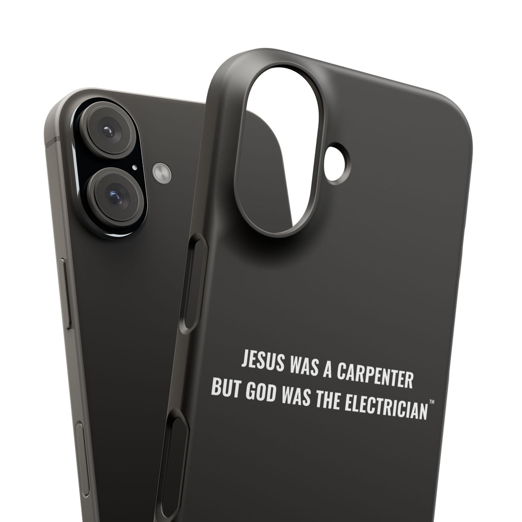 Jesus Was A Carpenter But God Was The Electrician™ iPhone Case — Black
