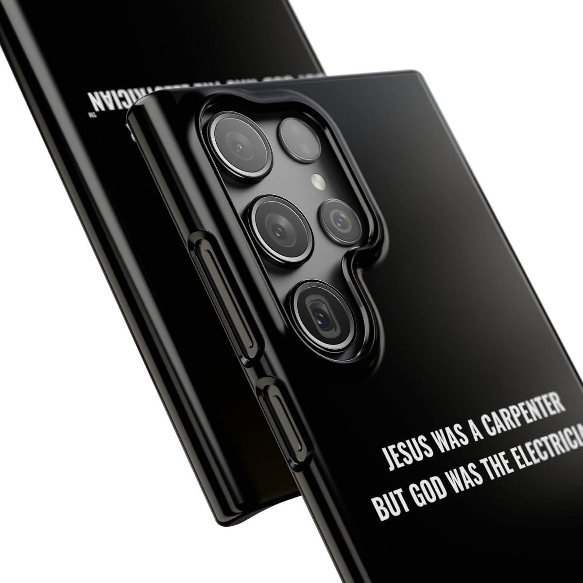 Jesus Was A Carpenter But God Was The Electrician™ Galaxy Case — Black