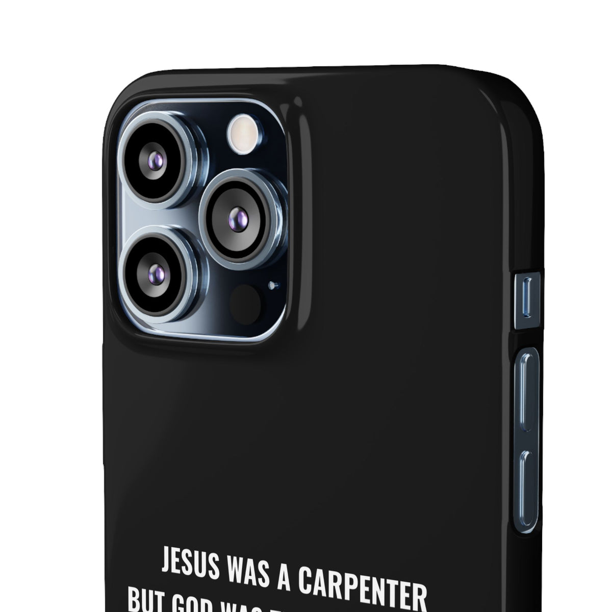 Jesus Was A Carpenter But God Was The Electrician™ iPhone Case — Black