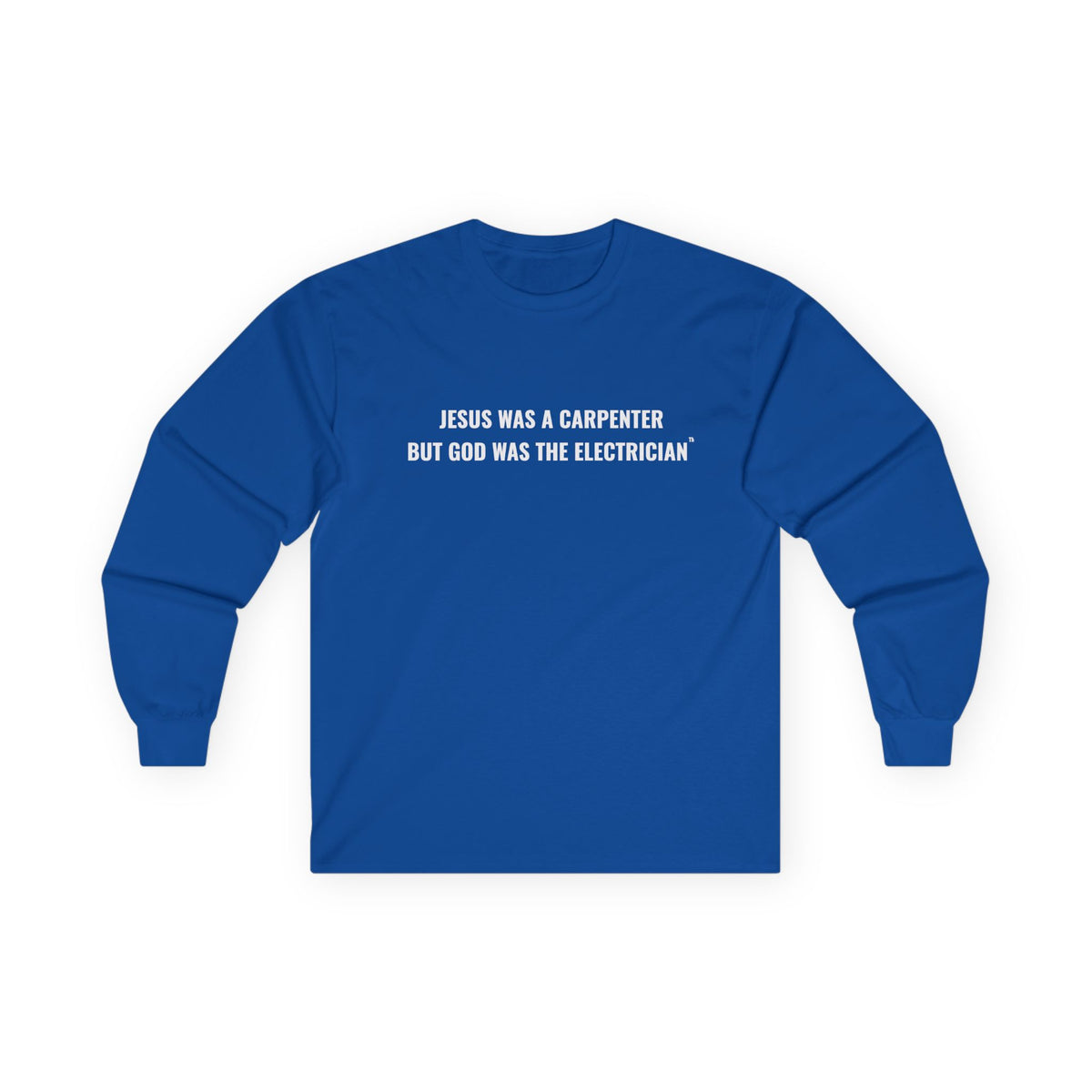 Carpenter & Electrician Long Sleeve Tee