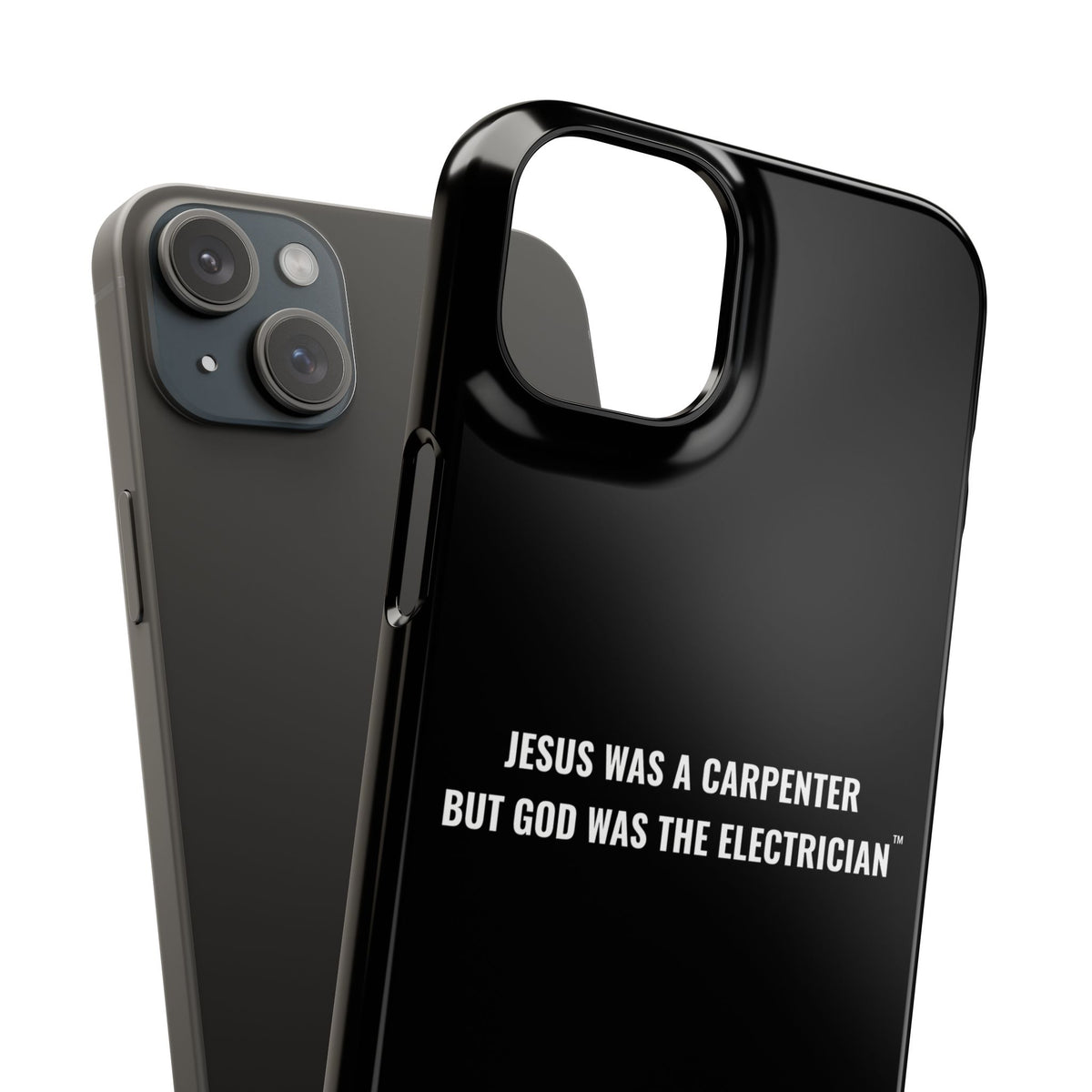 Jesus Was A Carpenter But God Was The Electrician™ iPhone Case — Black