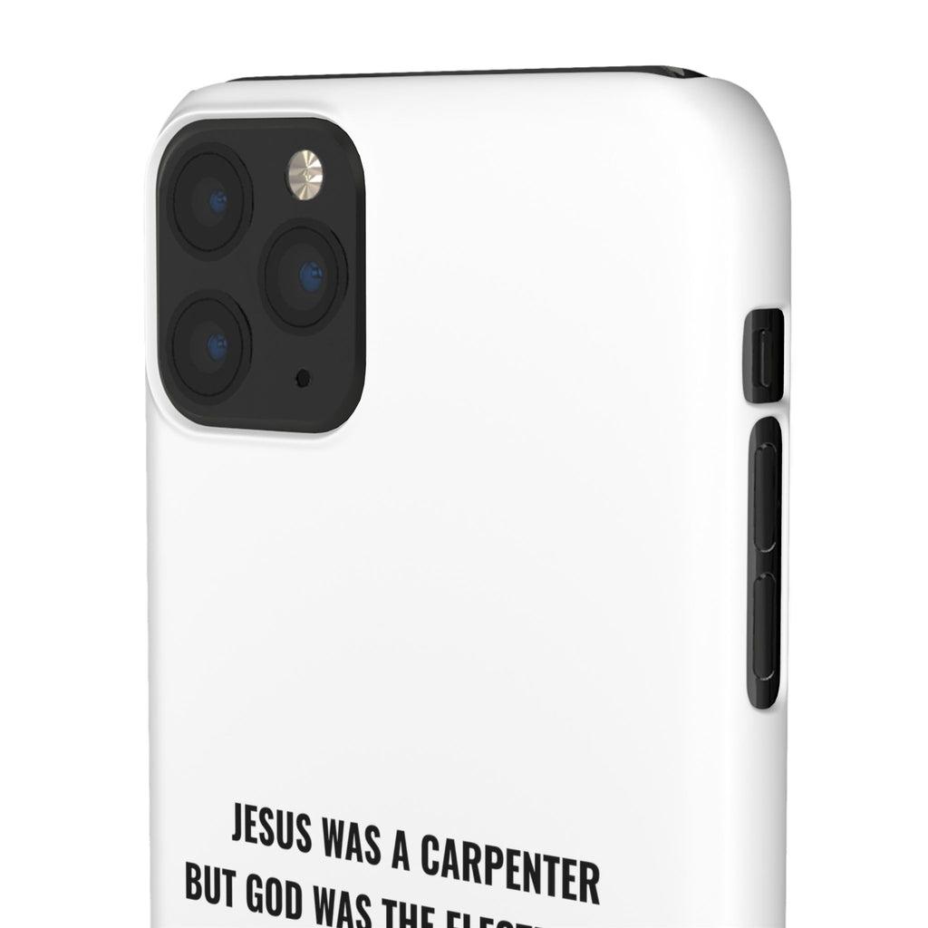 Jesus Was A Carpenter But God Was The Electrician™ iPhone Case — White