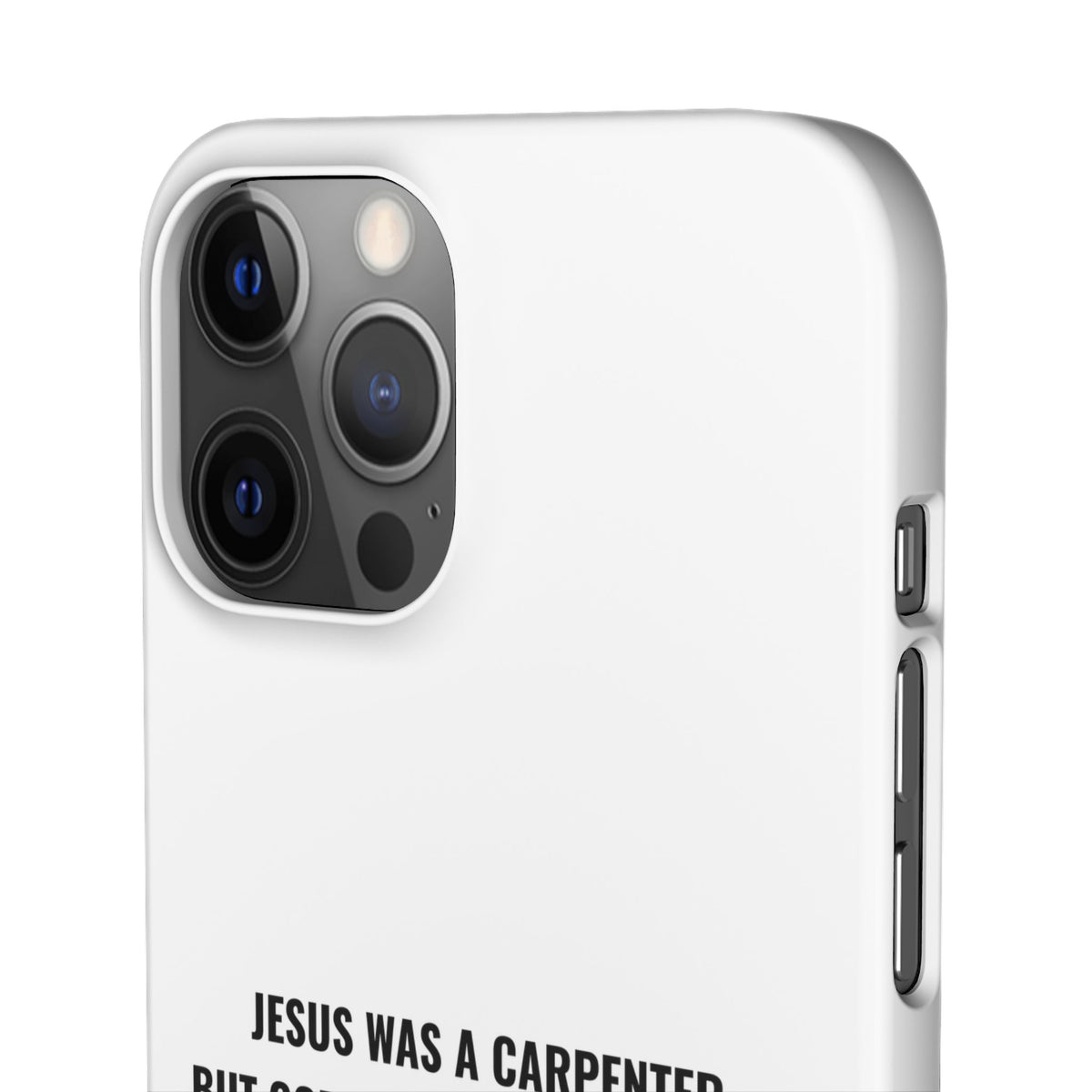 Jesus Was A Carpenter But God Was The Electrician™ iPhone Case — White