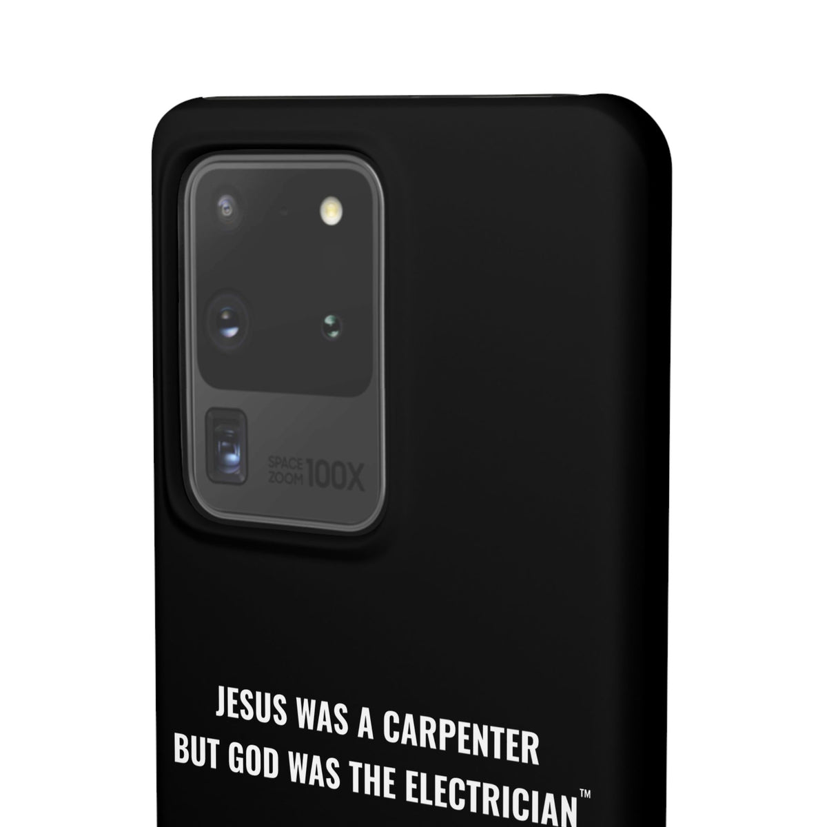 Jesus Was A Carpenter But God Was The Electrician™ Galaxy Case — Black