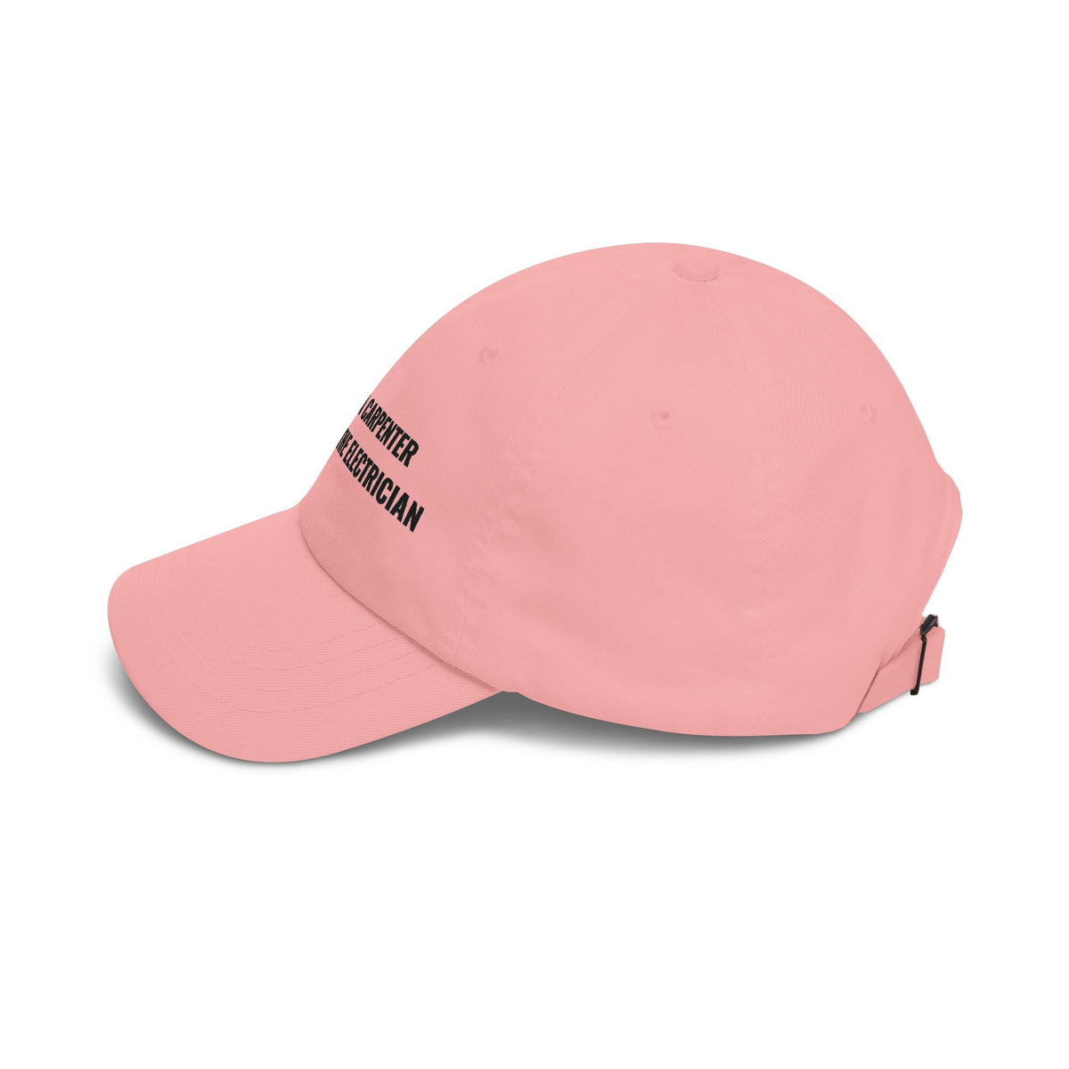 Carpenter & Electrician Dad Cap — Slogan